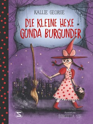 cover image of Die kleine Hexe Gunda Burgunder